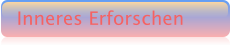 Inneres Erforschen