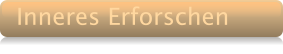 Inneres Erforschen