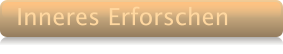 Inneres Erforschen